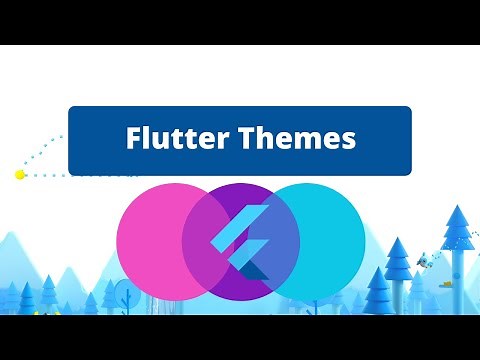 Flutter Themes Crash Course
