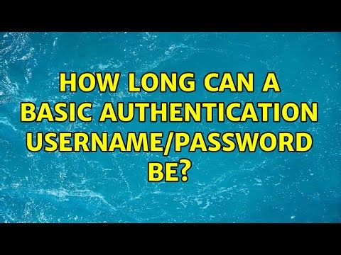 How long can a basic authentication username/password be?