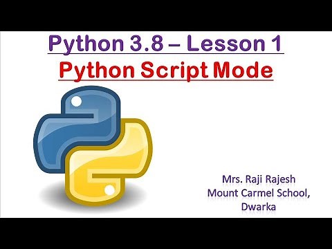 Introduction to Python - Script Mode | Python 3.8 | Tutorial 1
