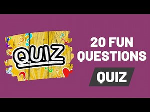 20 Fun Quiz Questions - Think You’re a Trivia Master?