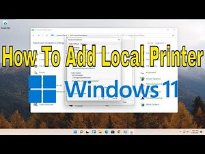 How To Add A Local Printer In Windows 11