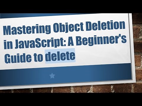Mastering Object Deletion in JavaScript: A Beginner's Guide to delete