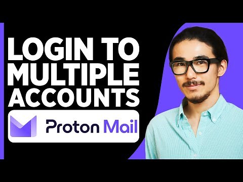 How To Add Another Account To Proton Mail (2024) - Login To Multiple Accounts