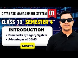 L1: An Introduction to DBMS | Class 12 Semester 4 Computer Application & Computer Science | RDBMS 🔥