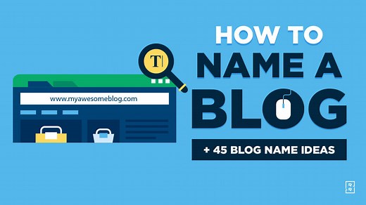 45 Blog Name Ideas & Examples (How to Name a Blog) 2026