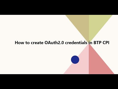 How to create OAuth2.0 credentials in BTP CPI