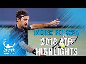 ROGER FEDERER: 2018 ATP Highlight Reel