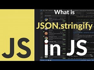 What is JSON.stringify in JavaScript | Convert JavaScript Objects to JSON Easily with Real Examples