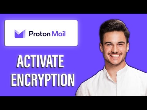 New! How to Activate Proton Mail Encryption📧| Secure Emails with Proton Mail’s End-to-End Encryption