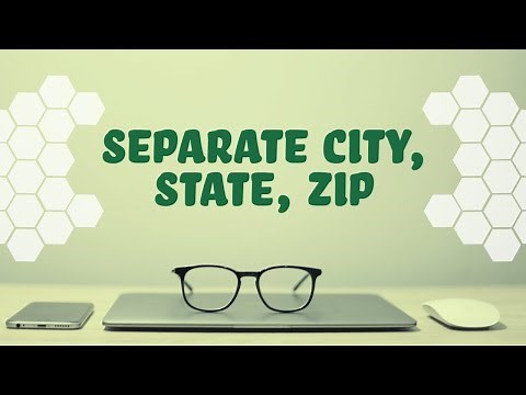 How to separate, City, State and Zip Code in Excel
