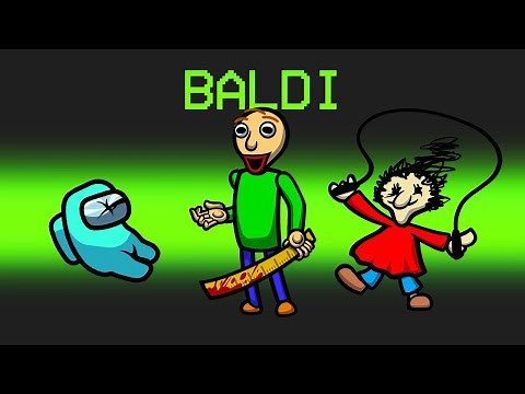 *NEW* BALDI Mod in Among Us