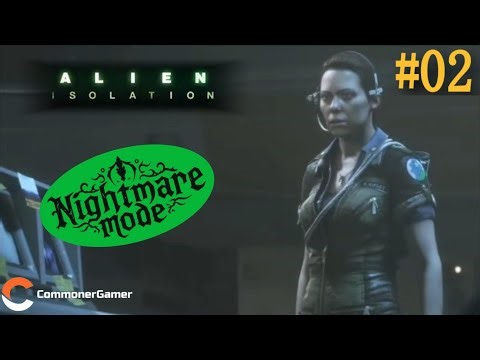 【#Alien: Isolation】【Nightmare Difficulty】The Ultimate Test of Survival #02 (Android Gameplay)