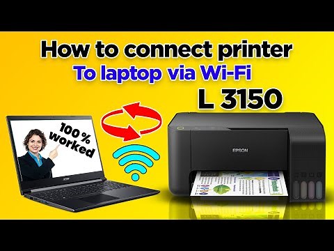 Epson L3150 Wi-Fi Setup: Easy Guide to Connect Printer to Computer