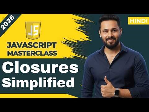 JavaScript Tutorial in Hindi #41 Closure in JavaScript Explained with Counter App Example