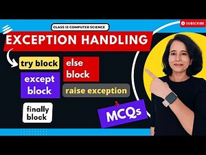 EXCEPTION HANDLING in Python | Explanation + Questions | CBSE Class 12 Computer Science