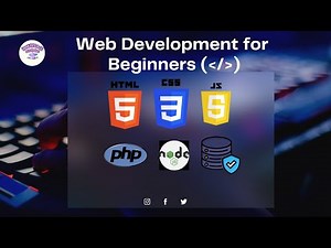 Web Development for Beginners | Learn HTML, CSS & JavaScript Step by Step