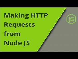 Making HTTP Requests from NodeJS
