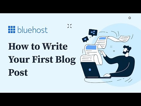 How to Write & Publish Your First Blog Post