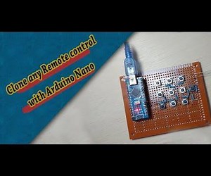 Clone Any Remote Control With Arduino Nano