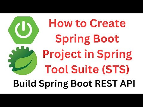 How to Create Spring Boot Project in Spring Tool Suite (STS) | Build Spring Boot REST API in STS