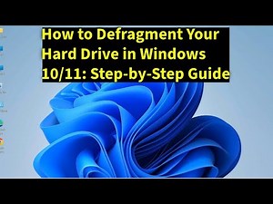How to Defragment Your Hard Drive in Windows 10/11 : Step by Step Guide