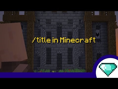 How to use the /title command in Minecraft! [1.15.2]