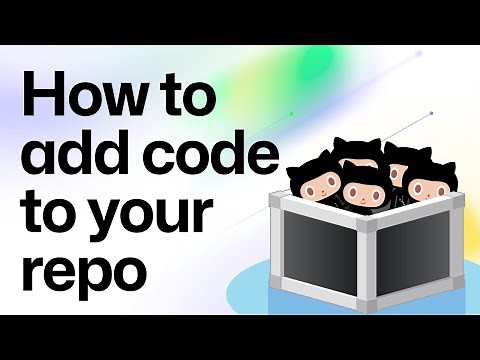 How to add code to your repository | GitHub beginner tutorial