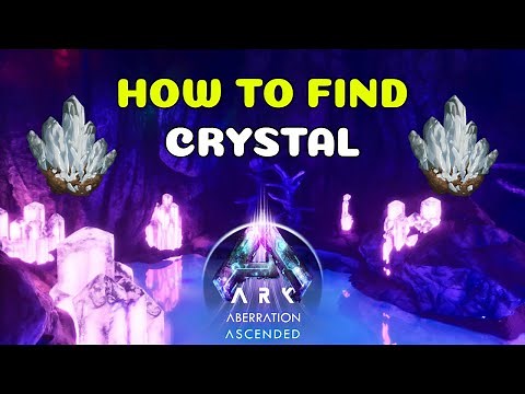 Where to find Crystal Aberration | Ark Survival Ascended