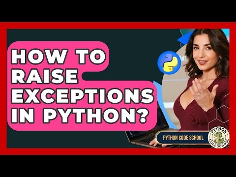 How To Raise Exceptions In Python? - Python Code School