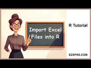 Import Excel Files into R (Easiest Method!)