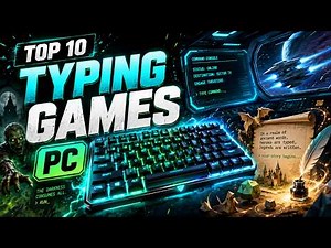 Top 10 Best Typing Games for PC You Need to Play