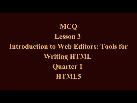 Introduction to Web editors: Tools for Writing HTML | Q1 Computer Programming (.NET Tech) L3 P2