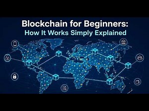 Blockchain for Beginners: How It Works Simply Explained | Blockchain Basics Everyone Should Know