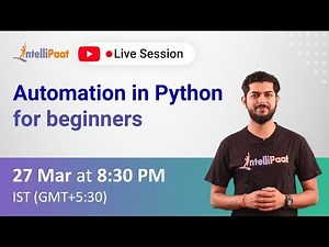 Automation in Python for Beginners | Learn Python | Intellipaat