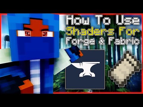 How To Download Shaders For Forge AND Fabric! (Shaders For Minecraft)