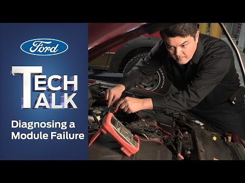 How to Diagnose a Module Failure | Ford Tech Talk