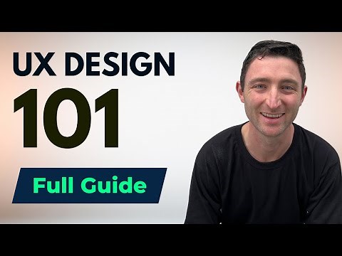 UX 101: Everything You Need to Know About User Experience Design