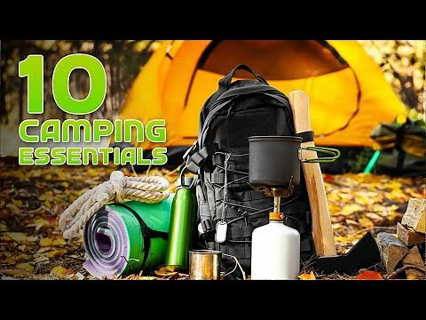 10 Essential Camping Gear and Gadgets You Must Have