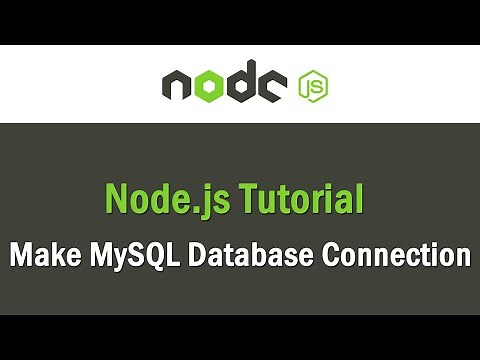 Node JS Tutorial | Make MySQL Database Connection