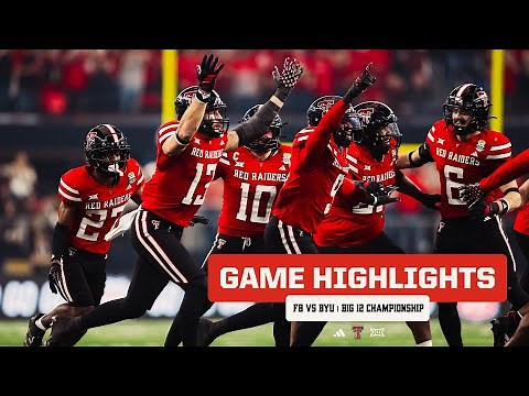 Texas Tech Football vs. BYU: Big 12 Championship Highlights (W 34-7) | December 6, 2025