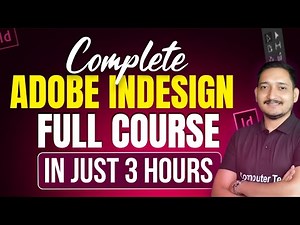 Complete Adobe InDesign Full Course in Just 3 Hours | Adobe InDesign Tutorial for Beginners | CTA