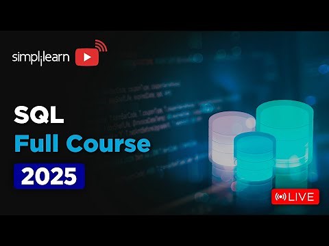 SQL Full Course 2026 | SQL Tutorial for Beginners | SQL Beginner to Advanced Training | Simplilearn