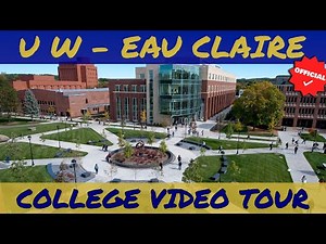 University of Wisconsin - Eau Claire Official Campus Tour