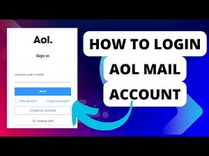 How to Login AOL Mail Account on PC? AOL Login Mail Sign In on Web | Access Your AOL Email Account