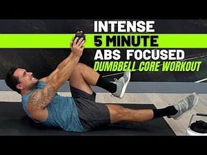 Intense 5 Minute Abs Focused Dumbbell Core Workout