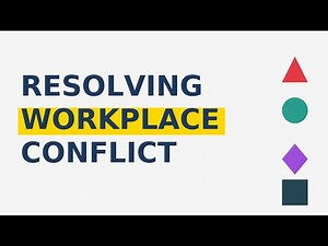 Resolving Workplace Conflict
