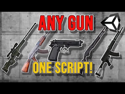 How to make ALL kinds of GUNS with just ONE script! (Unity3d tutorial)