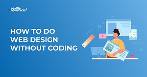 How To Do Web Design Without Coding (Easy Guide)