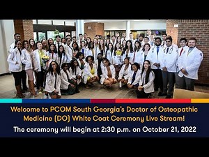 PCOM South Georgia's 2022 DO White Coat Ceremony | Full Video