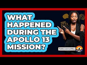 What Happened During The Apollo 13 Mission?